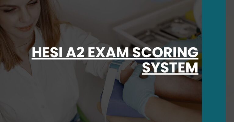HESI A2 Exam Scoring System Feature Image