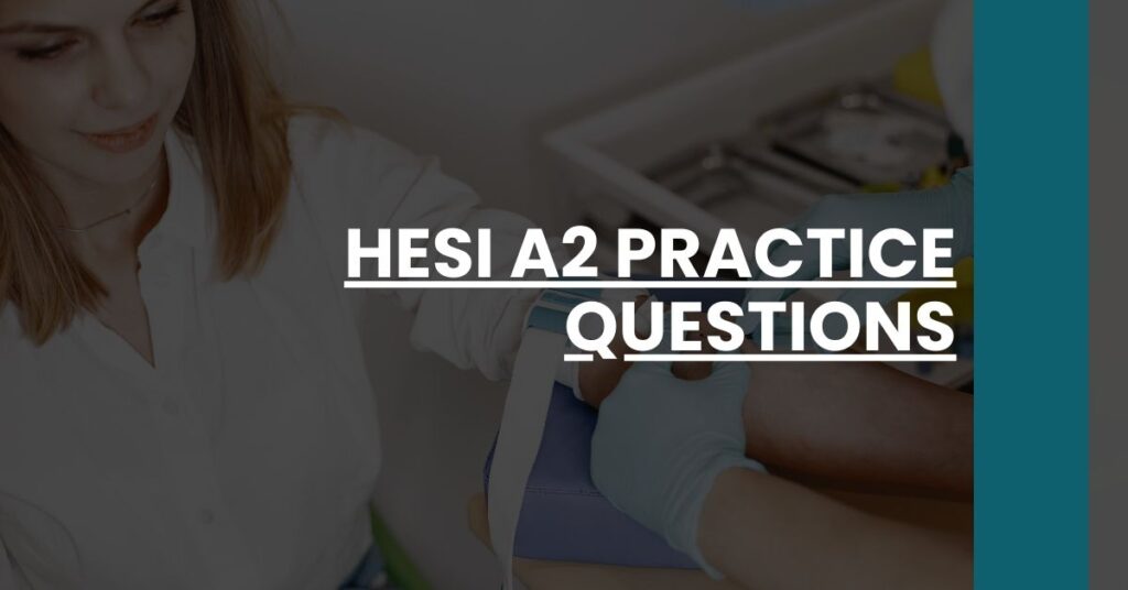HESI A2 Practice Questions Feature Image