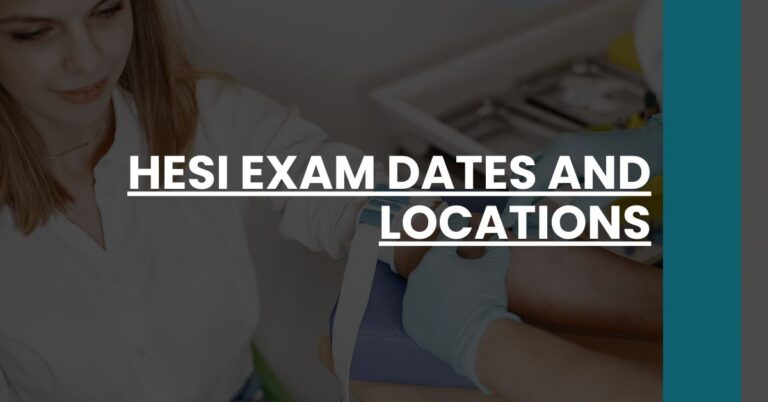 HESI Exam Dates and Locations Feature Image