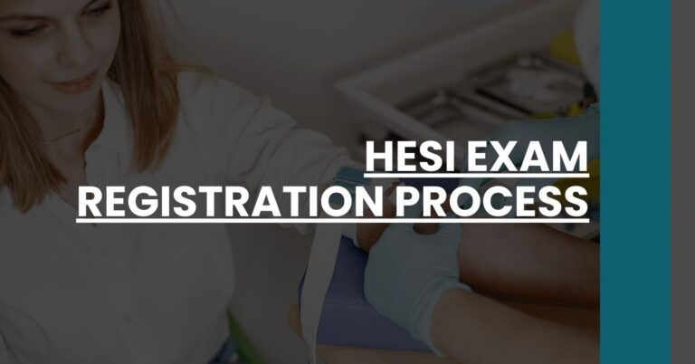 HESI Exam Registration Process Feature Image